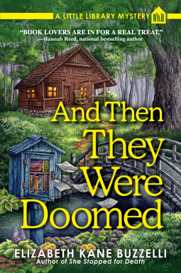 Read And Then They Were Doomed: A Little Library Mystery - Elizabeth Kane Buzzelli file in PDF