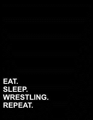 Read Online Eat Sleep Wrestling Repeat: Graph Paper Notebook: 1 cm Squares, Blank Graphing Paper with Borders -  file in ePub