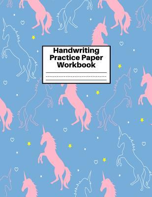 Read Handwriting Practice Paper Workbook: Cute Unicorn Matte Cover Large 8.5 x 11 Blank Lined Sheets Journal Notebook for Writing Improvement Exercises - Perfect for Preschool, Kindergarten, Grade School Kids (1st, 2nd, 3rd and 4th) and Adults Design Code BW - Celia Espinoza file in ePub