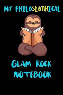 Download My Philoslothical Glam Rock Notebook: Blank Lined Notebook Journal Gift Idea For (Lazy) Sloth Spirit Animal Lovers -  | ePub