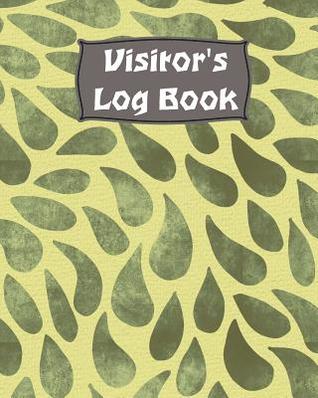 Read Visitor Log Book: Guest Login Notebook, Record Guest Sign-In, Registration Book. For Signing In and Out, 8 x 10, 75 Single Sided Lined Pages - Tomger Group | ePub