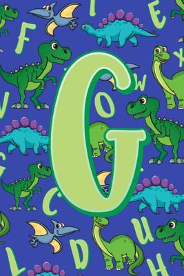Read Online G: Dinosaur Alphabet Practice Writing Book for Kids - Dream Darling Journals | PDF