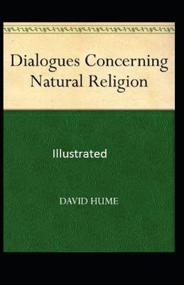 Read Dialogues Concerning Natural Religion Illustrated - David Hume | ePub