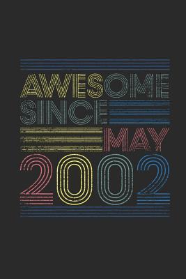 Read Online Awesome Since May 2002: Graph Ruled Notebook - Journal for May Birthday Gift Idea - Awesome Publishing file in ePub
