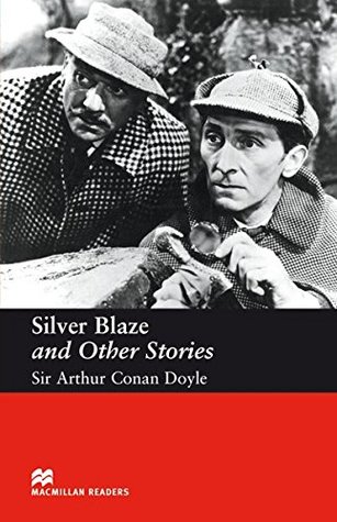 Download Silver Blaze and Other Stories: Elementary Level - Arthur Conan Doyle | PDF