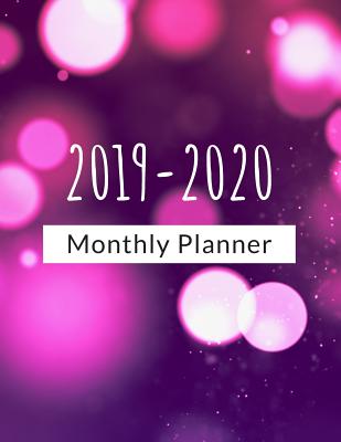 Full Download 2019-2020 Monthly Planner: Two Year 24 Month Calendar Planner January 2019 to December 2020 Academic Agenda Schedule Organizer Notebook (Volume 7) -  file in PDF