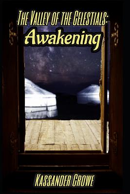 Download The Valley of the Celestials: Awakening: Book 1 - Kassander Crowe file in ePub