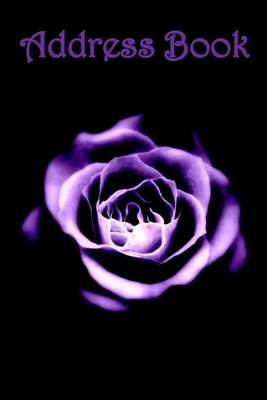 Read Online Address Book: Rose, Purple - Bespoke, personalised address book. Contact us if you would like your own image, name or other text on a book. -  file in ePub