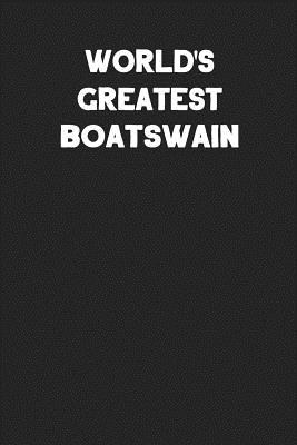 Full Download World's Greatest Boatswain: Blank Lined Career Notebook Journal -  file in ePub