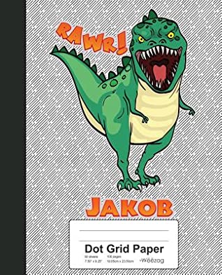 Full Download Dot Grid Paper: JAKOB Dinosaur Rawr T-Rex Notebook -  | ePub