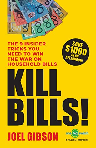 Download KILL BILLS!: The 9 Insider Tricks You'll Need to Win the War on Household Bills - Joel Gibson file in PDF