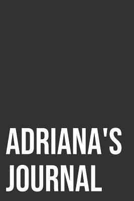 Read Adriana's Journal: 110-Page Blank Personalized Journal Gift Idea For Adriana - Whats In A Name Press | PDF