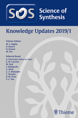 Read Online Science of Synthesis: Knowledge Updates 2019/1 - Mark Bagley file in PDF