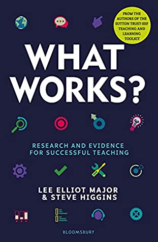 Read What Works?: Research and evidence for successful teaching - Lee Elliot Major | ePub
