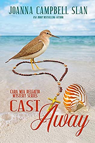 Download Cast Away: Book #4 in the Cara Mia Delgatto Mystery Series - Joanna Campbell Slan | PDF
