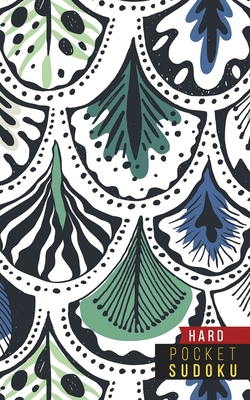 Read Online Pocket Sudoku Hard: 158 Hard Sudoku Puzzles with Solutions Pocket Sudoku Puzzle Books Large Print Sudoku Puzzle Books For Adults Sudoku For Seniors Travel Size Trippy - Simply Sudoku | PDF