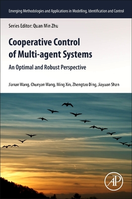 Full Download Cooperative Control of Multi-Agent Systems: An Optimal and Robust Perspective - Jianan Wang file in PDF