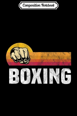 Read Composition Notebook: Retro Vintage Sunset Boxing Martial Art Funny Gift Journal/Notebook Blank Lined Ruled 6x9 100 Pages - Albert Sonntag | PDF