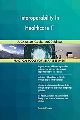 Read Interoperability In Healthcare IT A Complete Guide - 2020 Edition - Gerardus Blokdyk | ePub