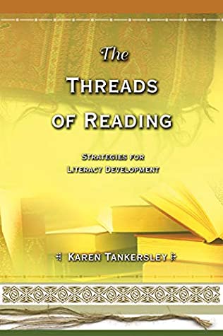 Download The Threads of Reading: Strategies for Literacy Development - Karen Tankersley | PDF