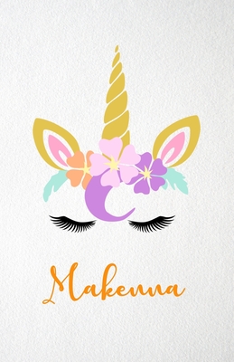 Read Makenna A5 Lined Notebook 110 Pages: Funny Blank Journal For Lovely Magical Unicorn Face Dream Family First Name Middle Last Surname. Unique Student Teacher Scrapbook/ Composition Great For Home School Writing - Whisky Man Gift Personal Popular Design file in PDF