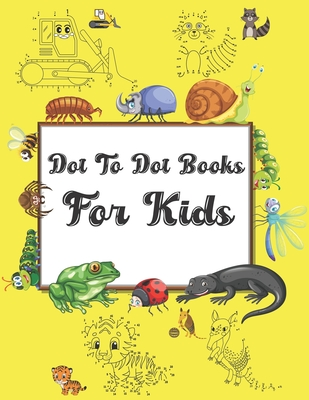 Read Dot To Dot Books For Kids: An awesome Challenging and Fun Holiday Dot to Dot Puzzles (Animal Activity Books for Kids) - King of Store file in PDF