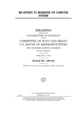 Read Online IRS efforts to modernize its computer systems - United States House of Representatives file in ePub