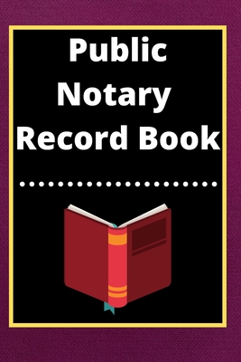 Download Public Notary Record Book: A Notary Journal Log Book - Paul Publishing Notary Record Book file in ePub