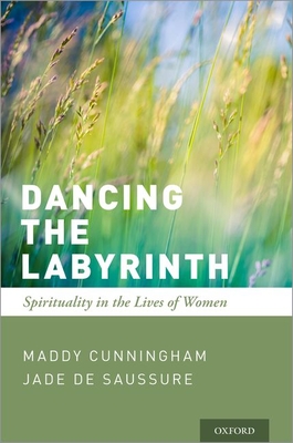 Download Dancing the Labyrinth: Spirituality in the Lives of Women - Maddy Cunningham | ePub